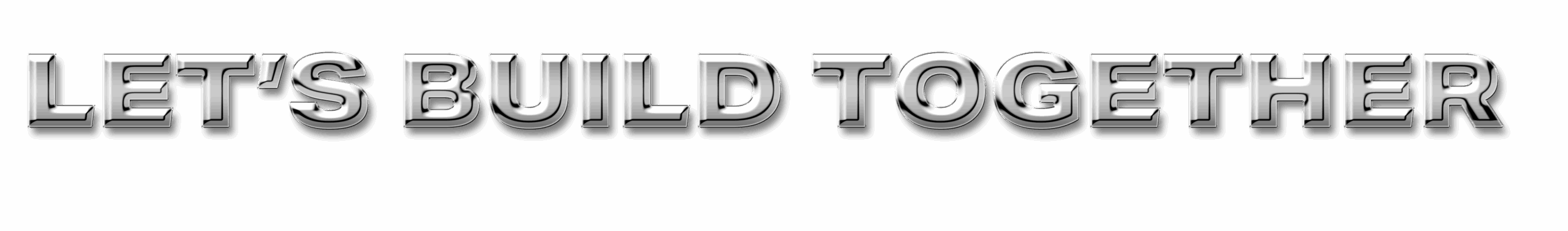 Let's Build Together custom graphic